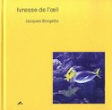 Ivresse de l'oeil